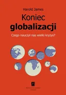 Koniec globalizacji - Harold James