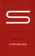 O socjologii - Alain Touraine
