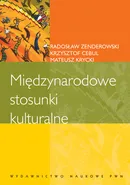 Międzynarodowe stosunki kulturalne - Krzysztof Cebul