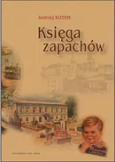 Księga zapachów - Andrzej Kozioł