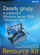Zasady grupy w systemach Windows Server 2008 i Windows Vista Resource Kit + CD - Derek Melber