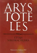 Etyka Nikomachejska - Arystoteles