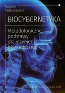 Biocybernetyka - Ryszard Tadeusiewicz