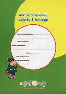 Arkusz obserwacji dziecka 3-letniego - Maria Sztranowicz