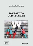 Poradnictwo wolontariackie - Agnieszka Piasecka