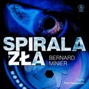 Spirala zła - Bernard Minier