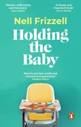 Holding the Baby - Nell Frizzell
