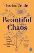 Beautiful Chaos - Jessica Urlichs
