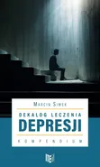 Dekalog leczenia depresji Kompendium - Marcin Siwek