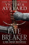 Fate Breaker - Victoria Aveyard