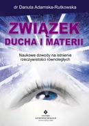 Związek ducha i materii - Danuta Adamska-Rutkowska
