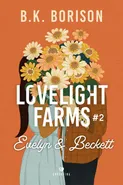 Lovelight Farms 2 - B.K. Borison