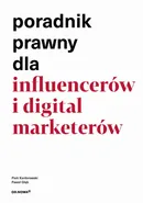Poradnik prawny dla influencerów i digital market - Paweł Głąb