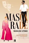 Mascarade - Magdalena Szponar