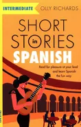 Short Stories in Spanish - Olly Richards