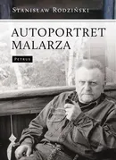 AUTOPORTRET MALARZA - Stanisław Rodziński