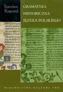 Gramatyka historyczna języka polskiego z ćwiczeniami - Outlet - Stanisław Rospond