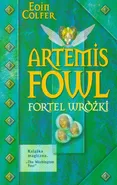 Artemis Fowl Fortel wróżki - Outlet - Eoin Colfer