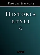 Historia etyki - Tadeusz Ślipko