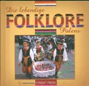 Die lebendige Folklore Polens Polski folklor żywy  wersja niemiecka - Outlet - Christian Parma