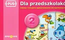 PUS Dla przedszkolaków 2 Zabawy i ćwiczenia ogólnorozwojowe dla najmłodszych - Outlet - Dorota Pyrgies