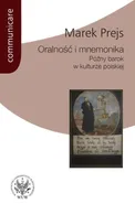Oralność i mnemonika - Outlet - Marek Prejs