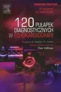 120 pułapek diagnostycznych w echokardiografii - Christophe Klimczak