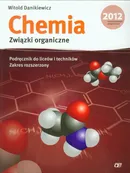 Chemia Związki organiczne Podręcznik Zakres rozszerzony - Outlet - Witold Danikiewicz