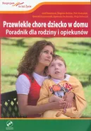 Przewlekle chore dziecko w domu z płytą DVD - Józef Binnebesel