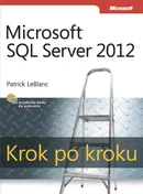 Microsoft SQL Server 2012 Krok po kroku - Patrick LeBlanc