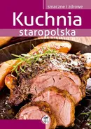 Kuchnia staropolska - Outlet - Marta Szydłowska