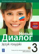 Nowyj Dialog 3 Język rosyjski Podręcznik z płytą CD Zakres podstawowy - Agnieszka Ślązak-Gwizdała