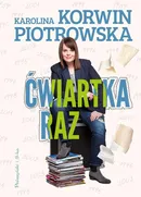 Ćwiartka raz - Outlet - Karolina Korwin-Piotrowska