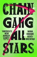 Chain-Gang All-Stars - Brenyah-Adjei