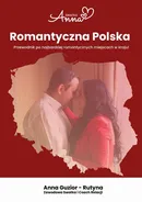 Romantyczna Polska - Anna Guzior-Rutyna