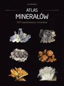 Atlas minerałów - Jan Parafiniuk