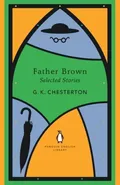 Father Brown Selected Stories - G.K. Chesterton