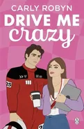 Drive Me Crazy - Carly Robyn