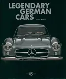 Legendary German Cars - Peter Ruch
