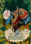 Lift-the-flaps The world of Dinosaurs - Cristina Banfi