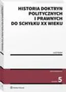 Historia doktryn politycznych i prawnych do schyłku XX wieku - Lech Dubel
