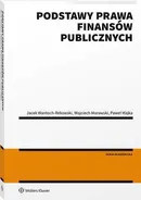 Podstawy prawa finansów publicznych - Jacek Wantoch-Rekowski