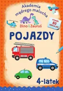 Akademia Mądrego Malucha Dino i Zauruś 4-latek Pojazdy - Emilia Matyka