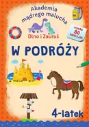 Akademia Mądrego Malucha Dino i Zauruś 4-latek W podróży - Emilia Matyka