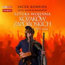 Sztuka wojenna kozaków zaporoskich - Jacek Komuda
