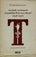 Artykuły na łamach „Tygodnika Warszawskiego” (1946-1948) - Feliks Koneczny