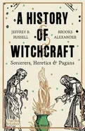 A History of Witchcraft - Brooks Alexander