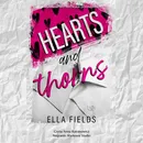 Hearts and Thorns - Ella Fields