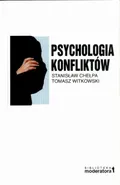Psychologia konfliktów - Tomasz Witkowski