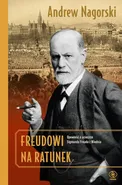 Freudowi na ratunek - Andrew Nagorski